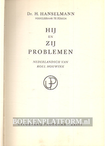 Hij en Zij = Problemen