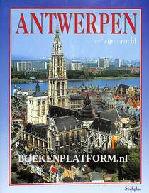 Antwerpen en zijn pracht