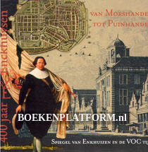 400 jaar VOC Enckhuysen
