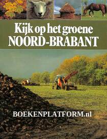 Kijk op het groene Noord-Brabant