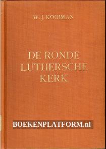 De ronde Lutherse kerk te Amsterdam