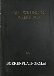 Bouwkundig Weekblad 1923