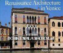 Renaissance Architecture in Venice 1450-1540