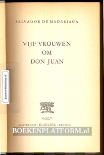 Vijf vrouwen om Don Juan