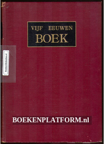 Vijf eeuwen Boek in Nederland