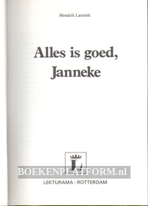 Alles is goed, Janneke