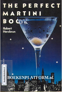 The Perfect Martini Book