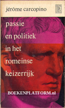 0772 Passie en politiek in het Romeinse keizerrijk