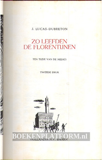 Zo leefden de Florentijnen