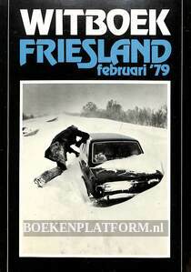 Witboek Friesland februari '79
