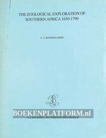 The Zoological Explration of Southern Africa 1650-1790