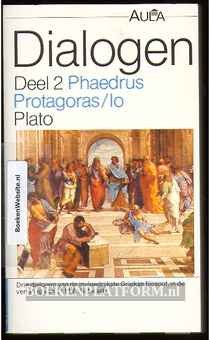Dialogen deel 2 Phaedrus Protagoras/Lo
