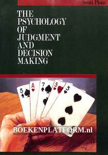 The Psychology of Judgment and Decision Making