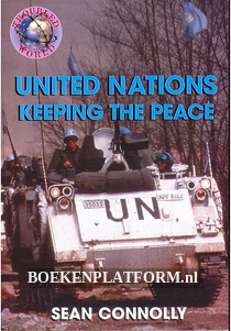 United Nations Keeping the Peace