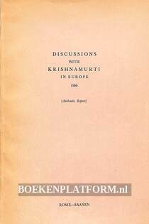 Discussions with Krishnamurti in Europe 1966