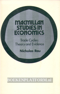 Trade Cycles: Theory and Evidence