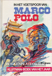 In het voetspoor van Marco Polo