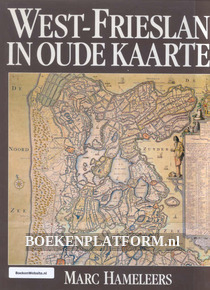 West-Friesland in oude kaarten