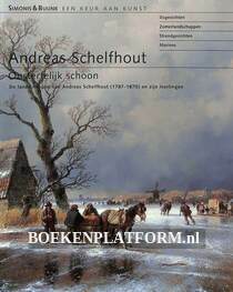 Andreas Schelfhout, onsterfelijk schoon