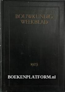 Bouwkundig Weekblad 1925