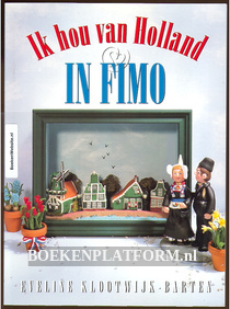 Ik hou van Holland in FIMO