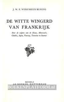 De witte wingerd van Frankrijk