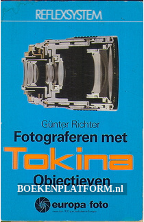 Fotograferen met Tokina Objectieven