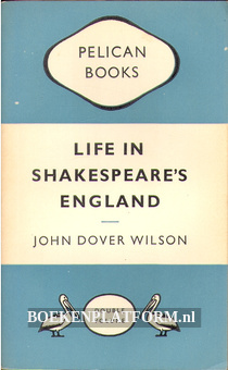 Life in Shakespeare's England