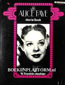 The Alice Faye Movie Book