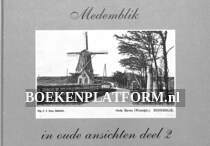 Medemblik in oude ansichten deel 2