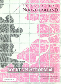 Foto-Atlas Noord-Holland
