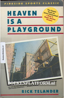Heaven is a Playground