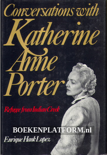 Conversations with Katherine Anne Porter