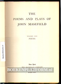 The poems and plays of John Masefield