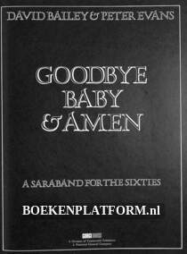 Goodbye Baby & Amen