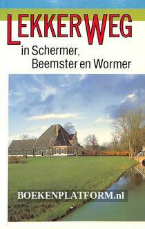 Lekker weg in Schermer, Beemster en Wormer