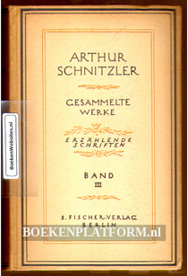 Arthur Schnitzler, gesammelte Werke Band III
