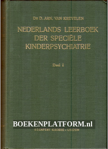 Nederlands leerboek der speciele kinderpsychiatrie I