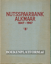 Nutsspaarbank Alkmaar 1847-1947