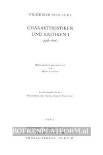 Schlegel Charakteristiken und Kritiken I (1796=1901)