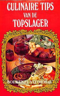 Culinaire tips van de Topslager