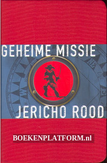 Geheime missie Jericho Rood