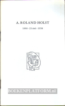 A Roland Holst 1888 23 mei-1958