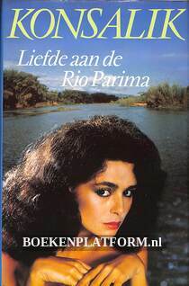 Liefde aan de Rio Parima