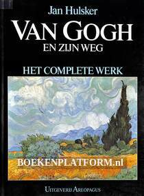 Van Gogh en zijn weg, het complete werk