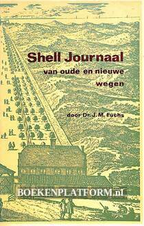 Shell journaal van oude en nieuwe wegen