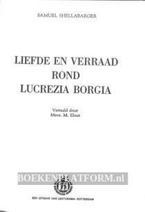 Liefde en verraad rond Lucrezia Borgia