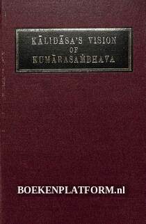 Kalidasa's Vision of Kumara-sambhava