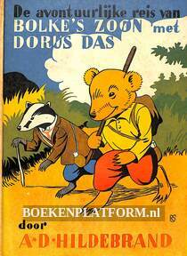 De avontuurlijke reis van Bolke's zoon met Dorus Das