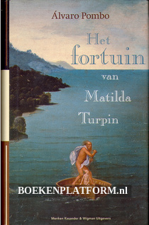 Het fortuin van Matilda Turpin
